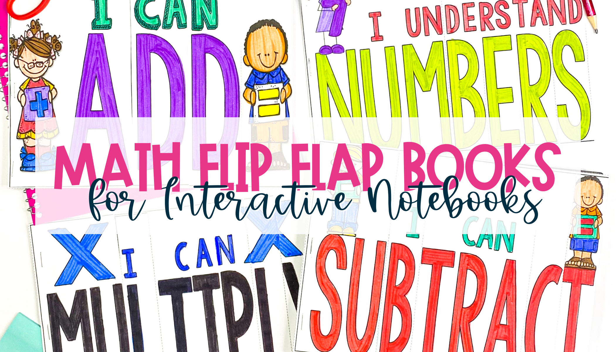 Math Flip Flap Books for Interactive Notebooks blog post feat